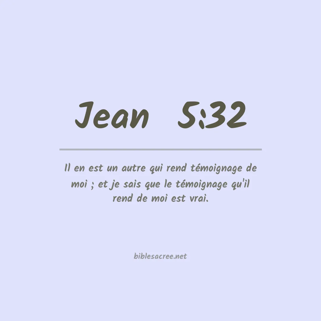 Jean  - 5:32