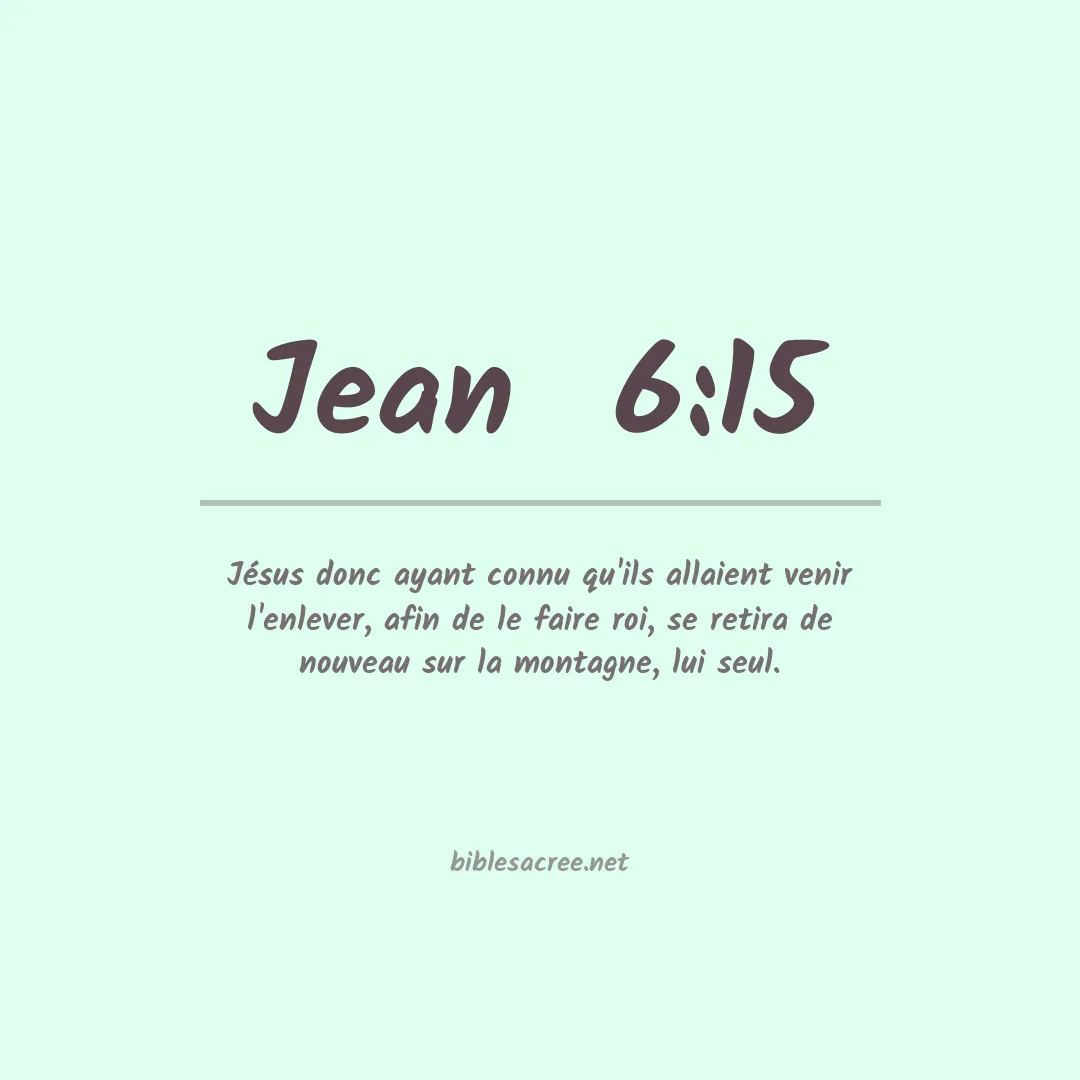 Jean  - 6:15