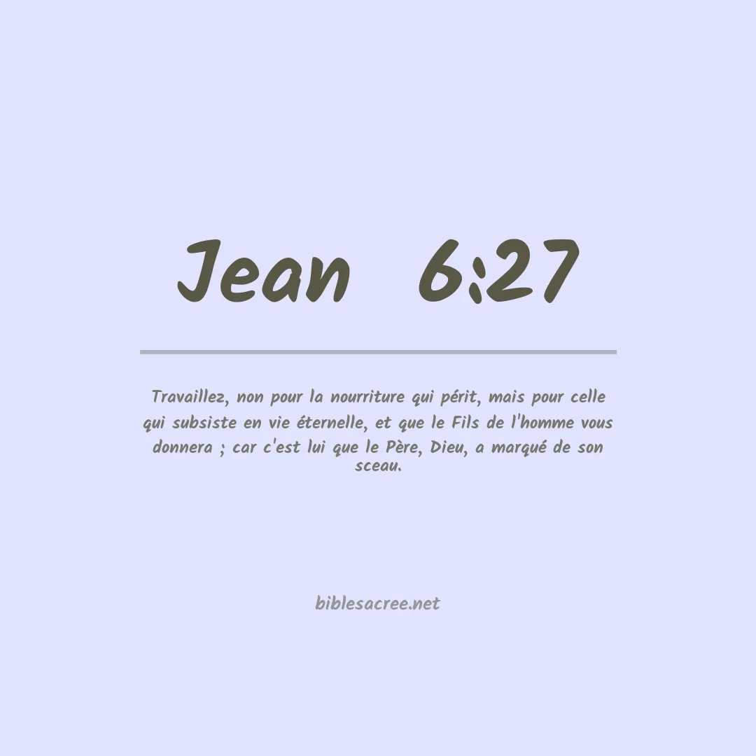 Jean  - 6:27