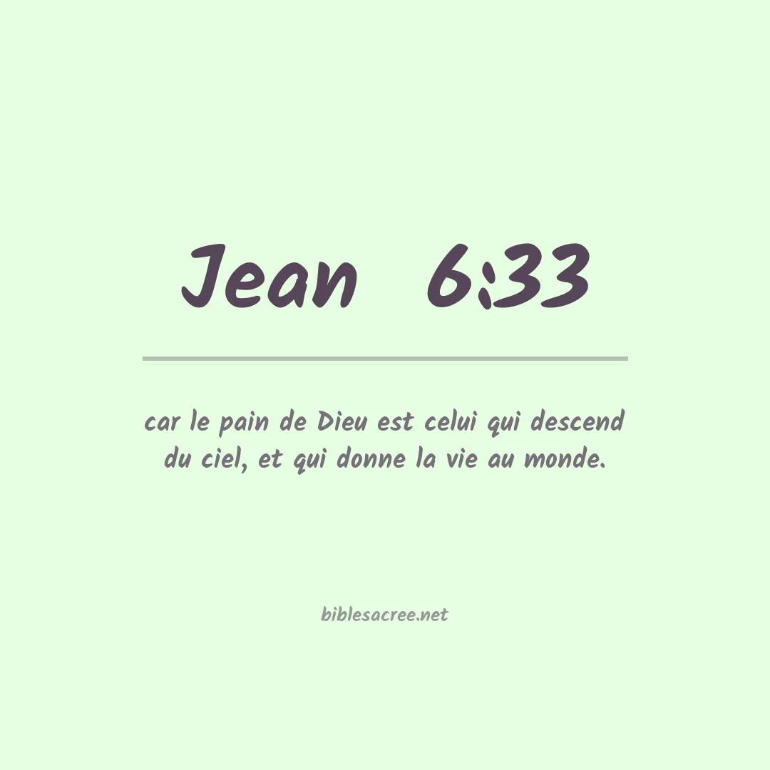 Jean  - 6:33