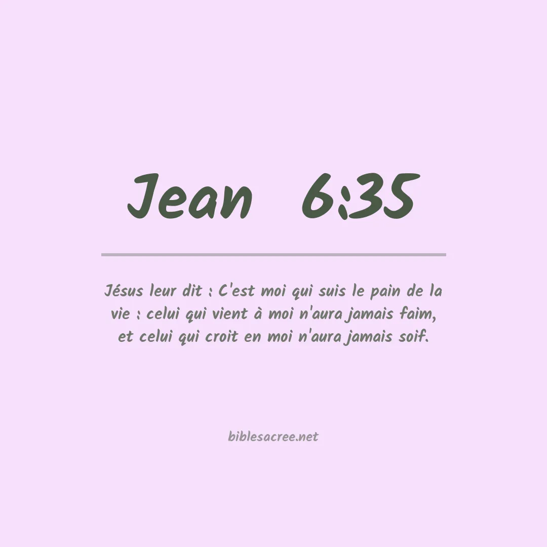Jean  - 6:35