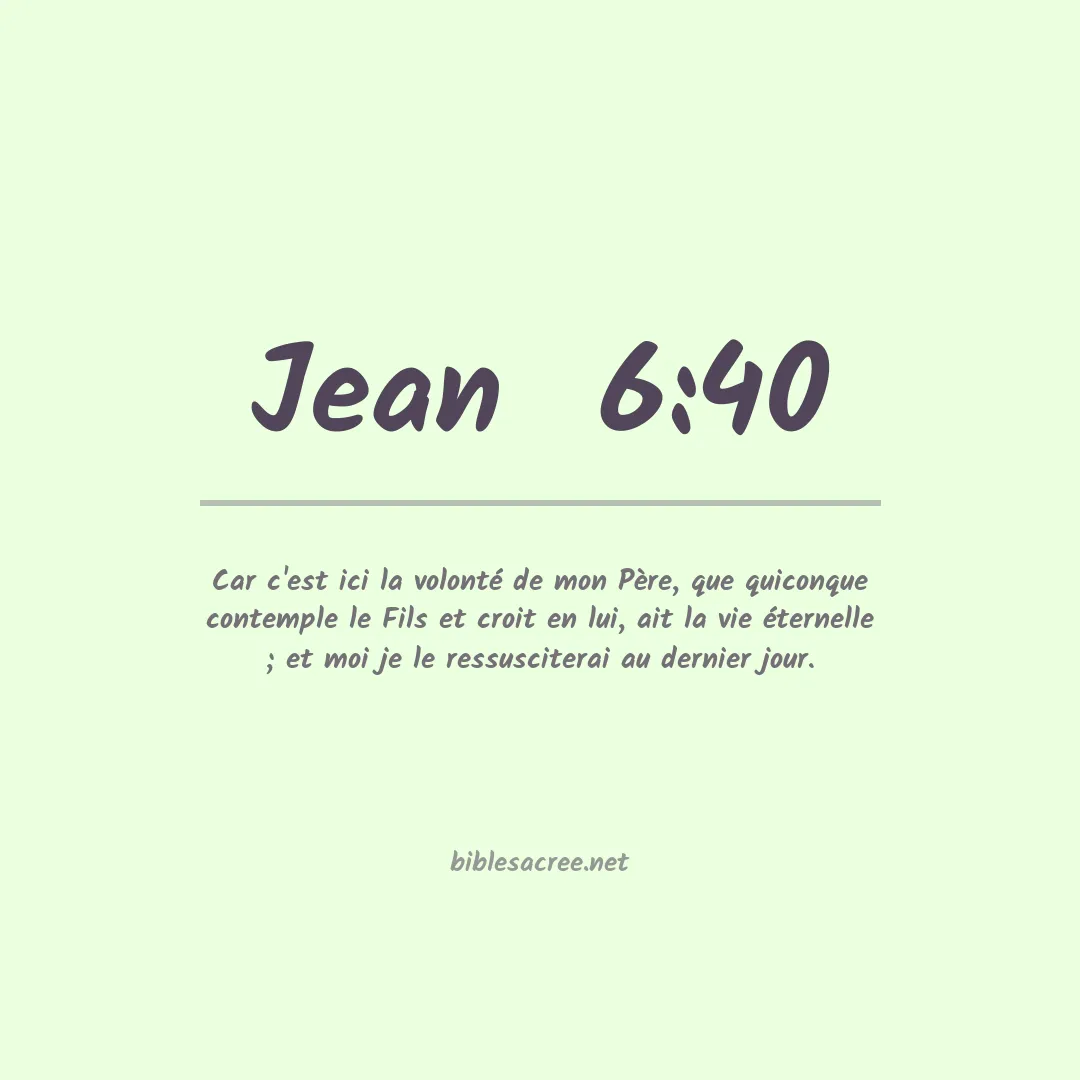Jean  - 6:40