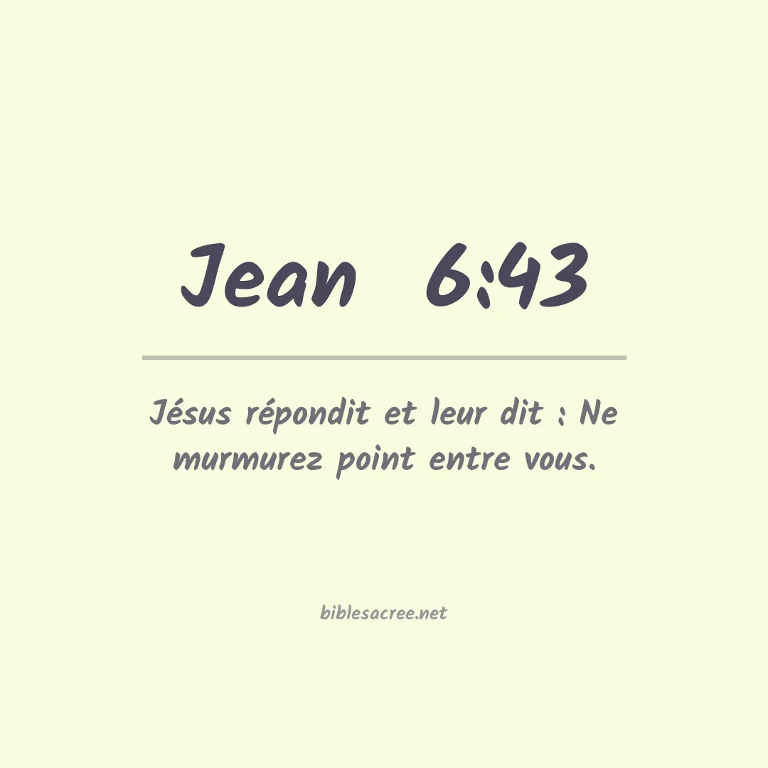 Jean  - 6:43