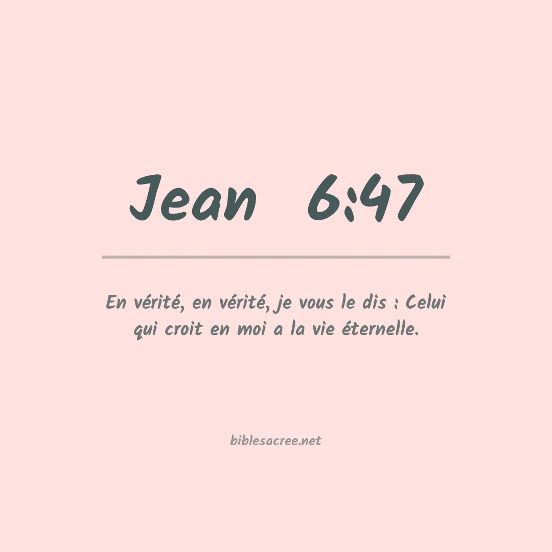 Jean  - 6:47