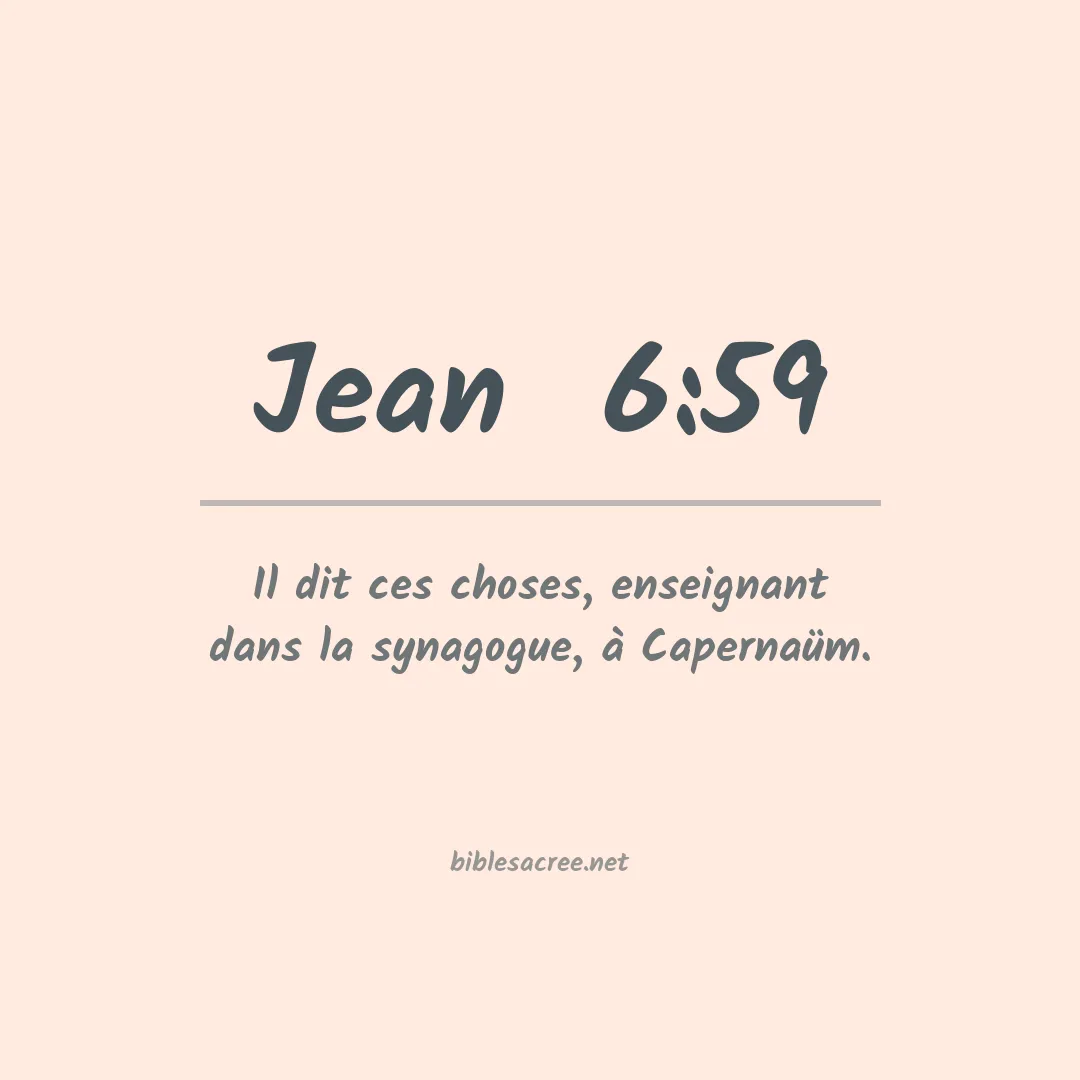 Jean  - 6:59
