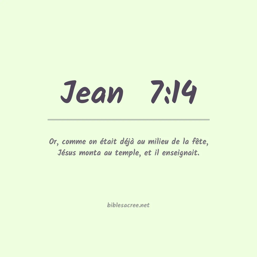 Jean  - 7:14