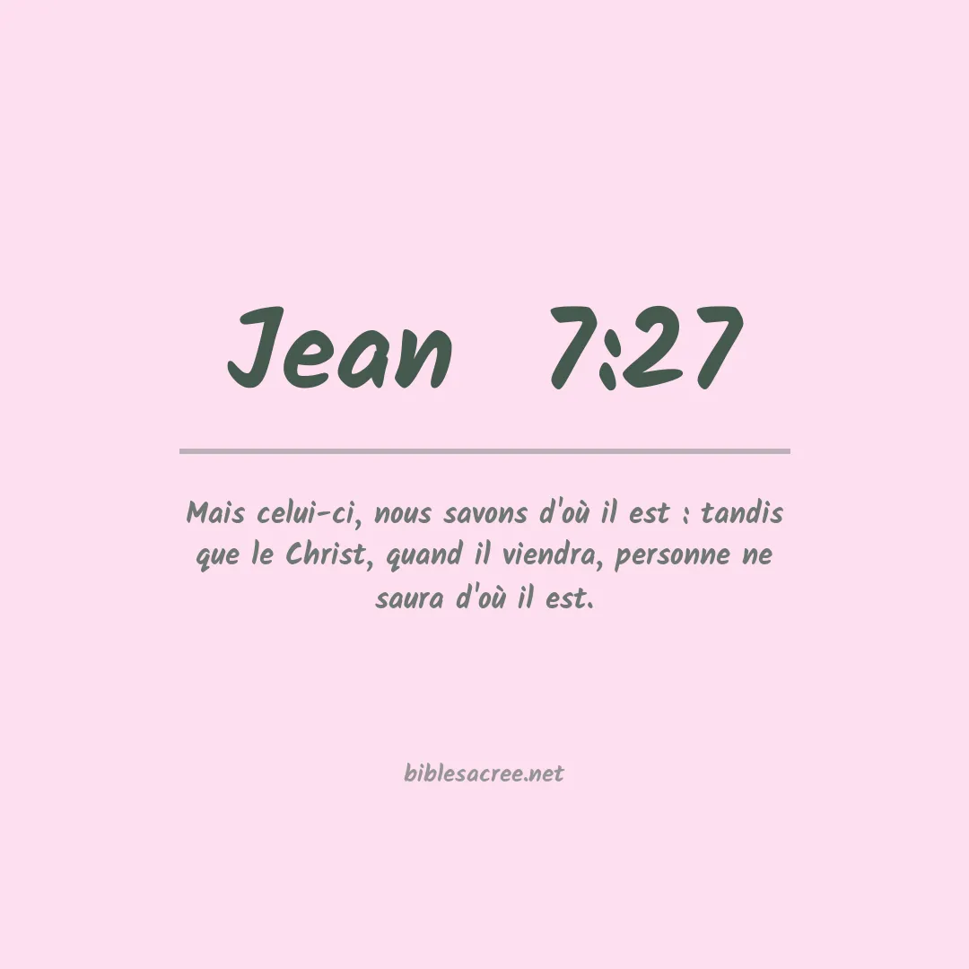 Jean  - 7:27