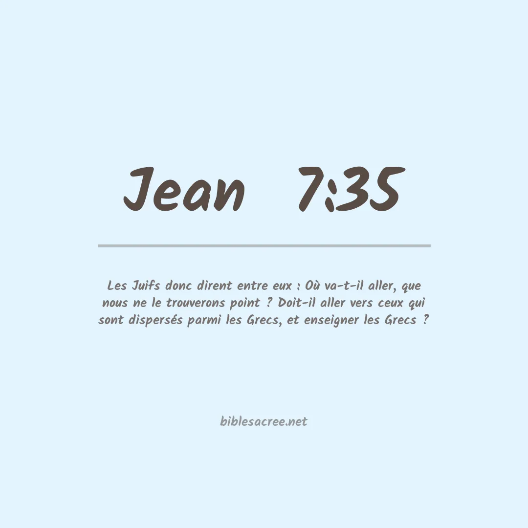 Jean  - 7:35