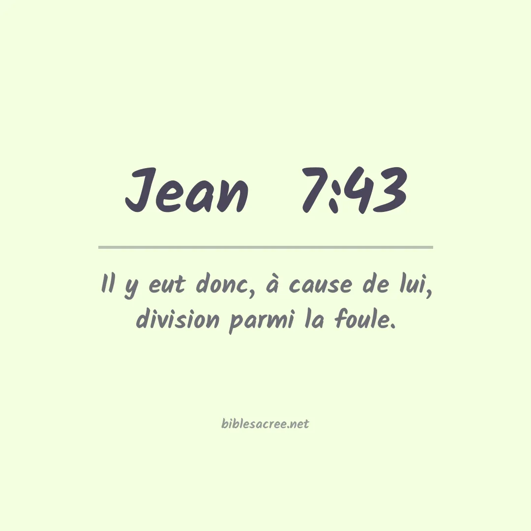 Jean  - 7:43