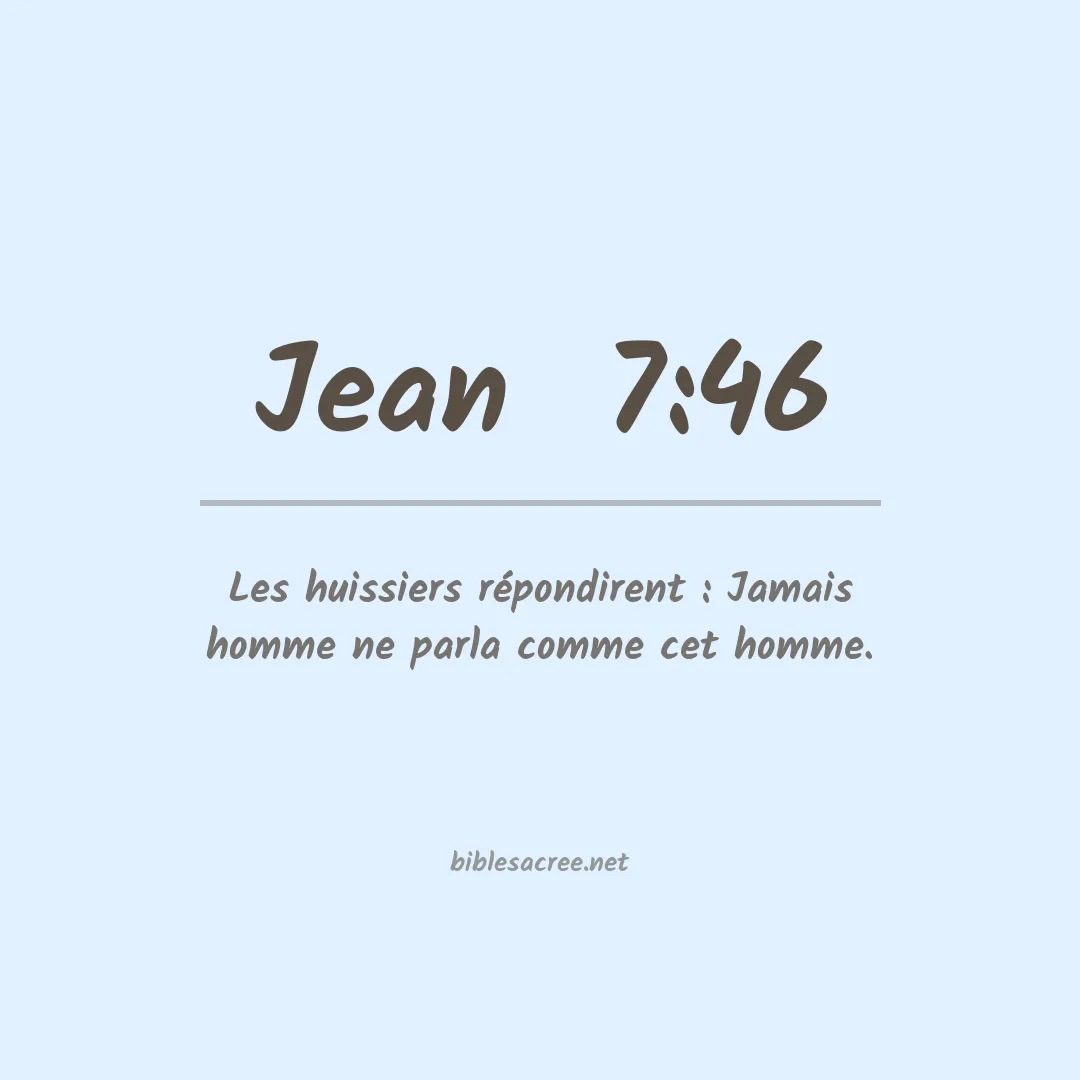 Jean  - 7:46