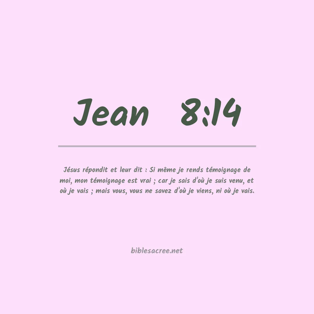 Jean  - 8:14