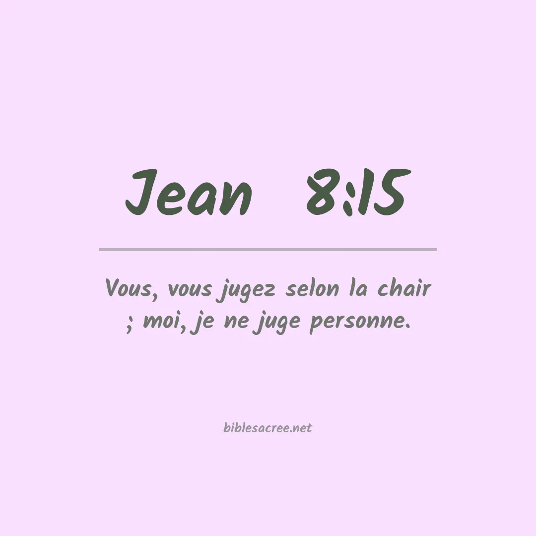 Jean  - 8:15