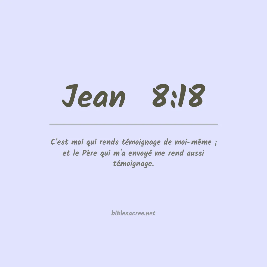 Jean  - 8:18