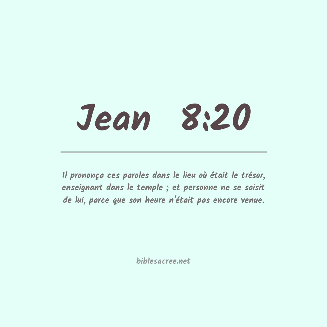 Jean  - 8:20