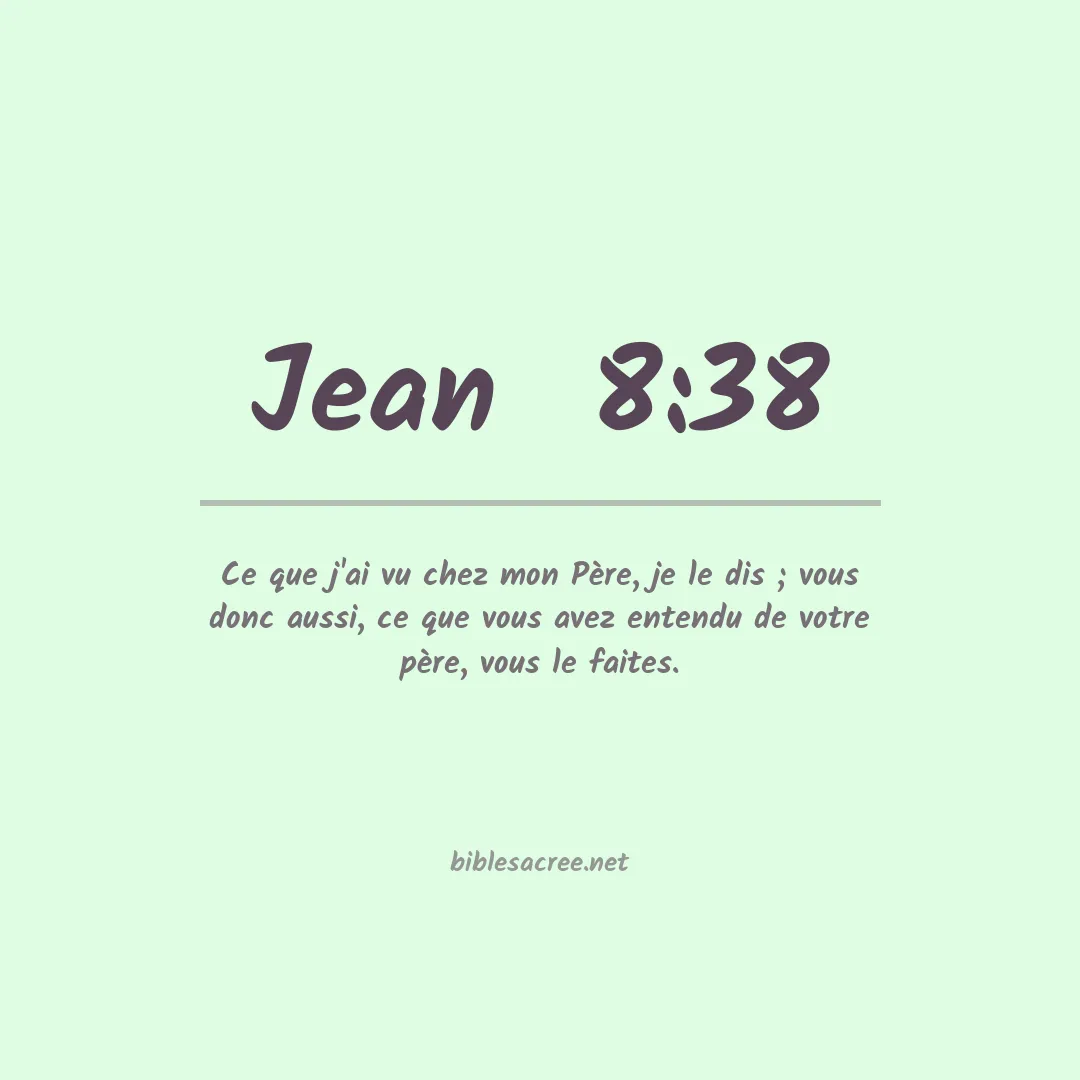 Jean  - 8:38