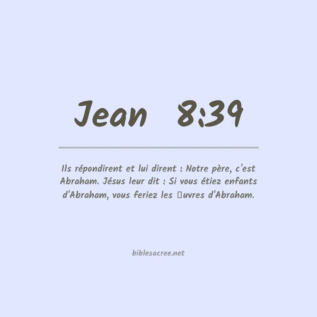 Jean  - 8:39