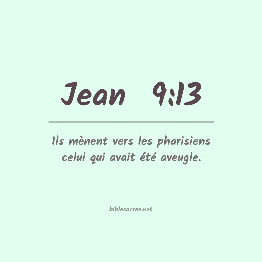 Jean  - 9:13