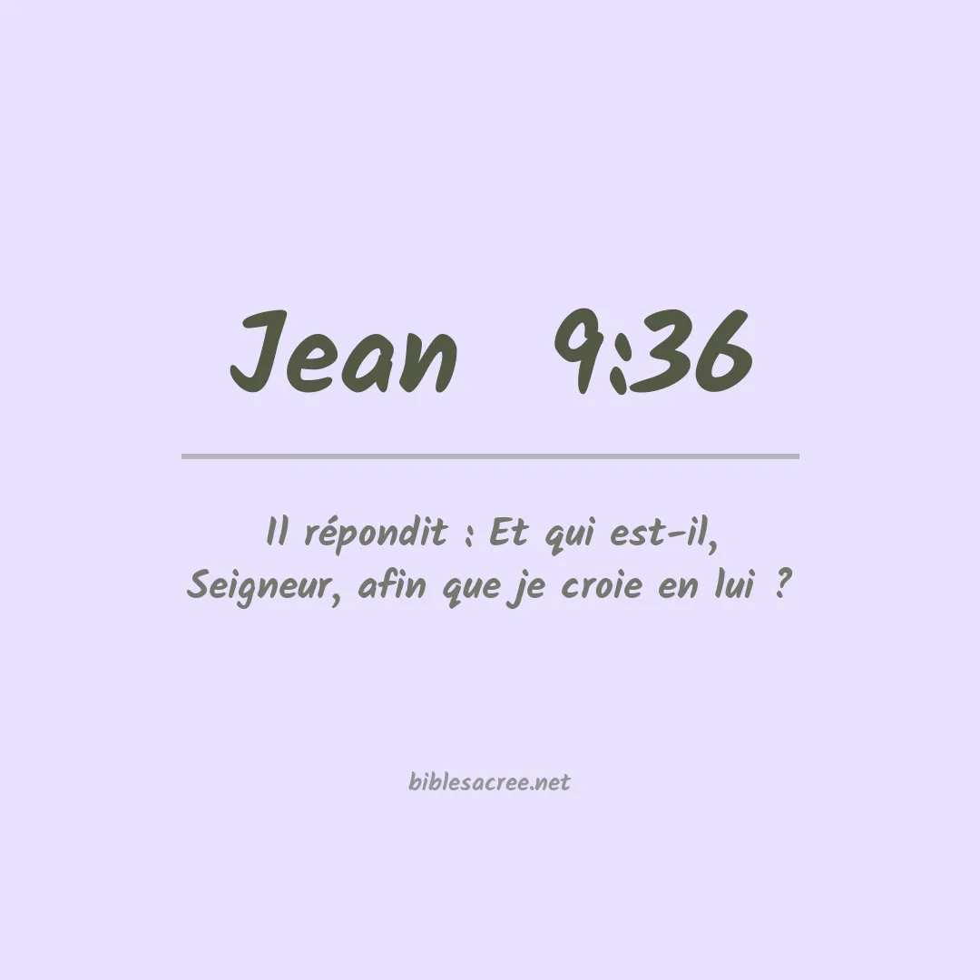 Jean  - 9:36