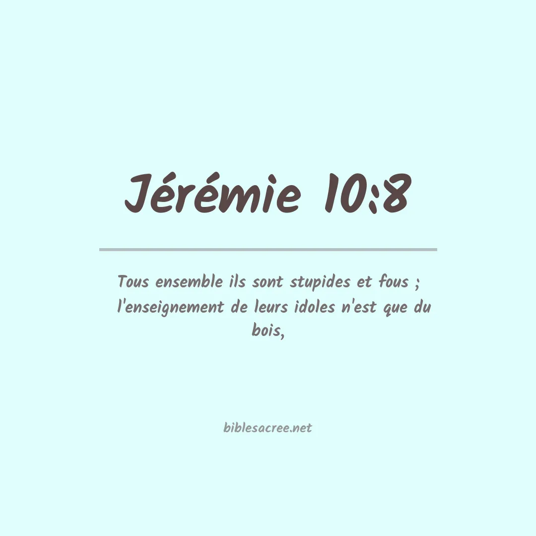 Jérémie - 10:8
