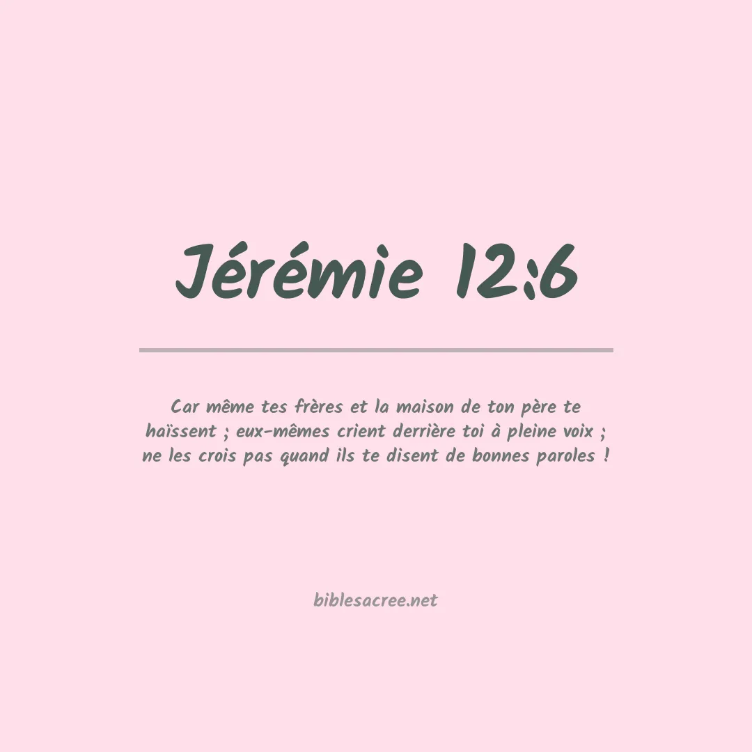 Jérémie - 12:6