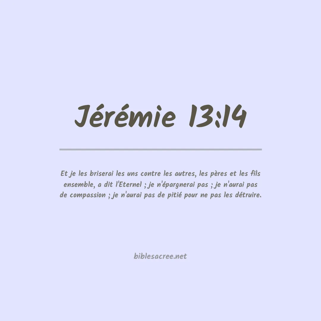 Jérémie - 13:14
