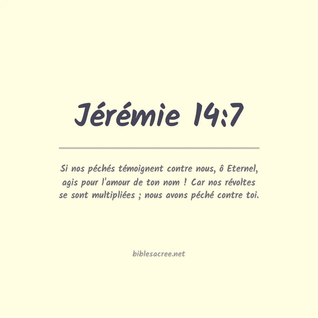 Jérémie - 14:7