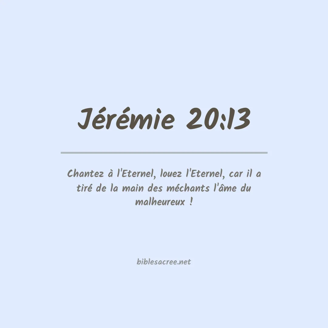 Jérémie - 20:13
