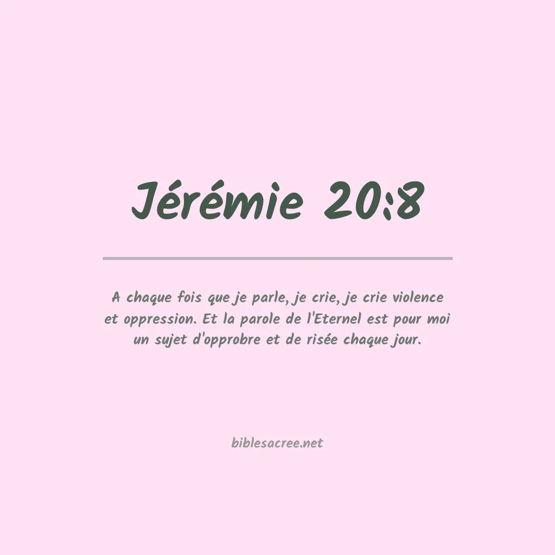 Jérémie - 20:8