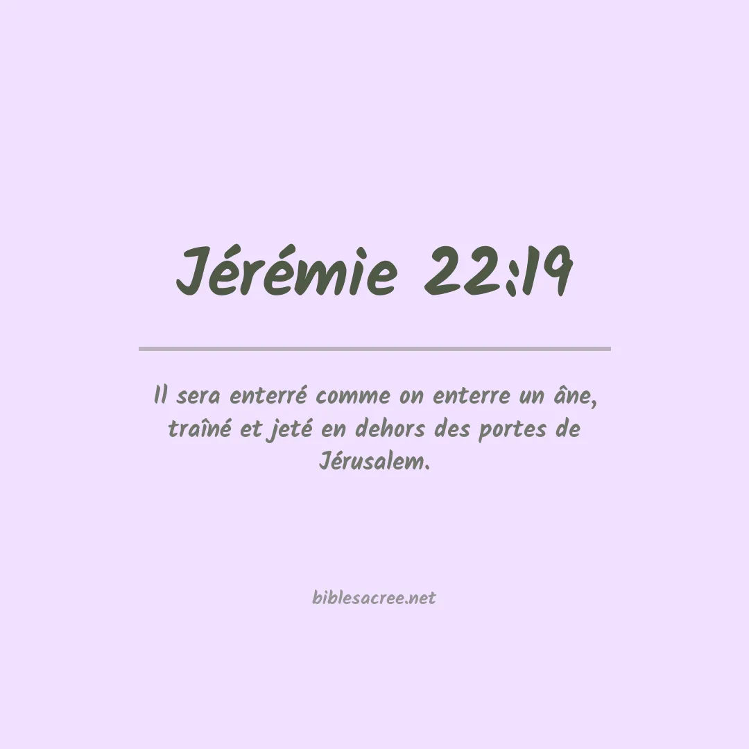 Jérémie - 22:19