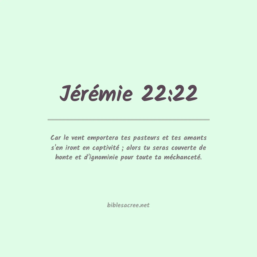Jérémie - 22:22