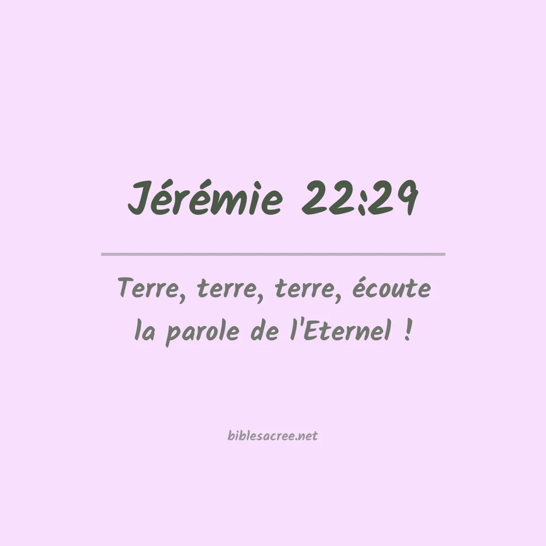 Jérémie - 22:29