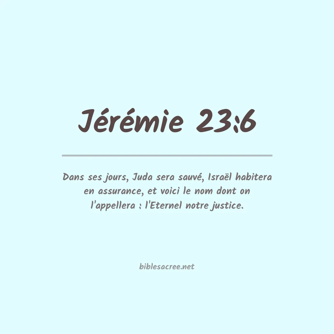 Jérémie - 23:6