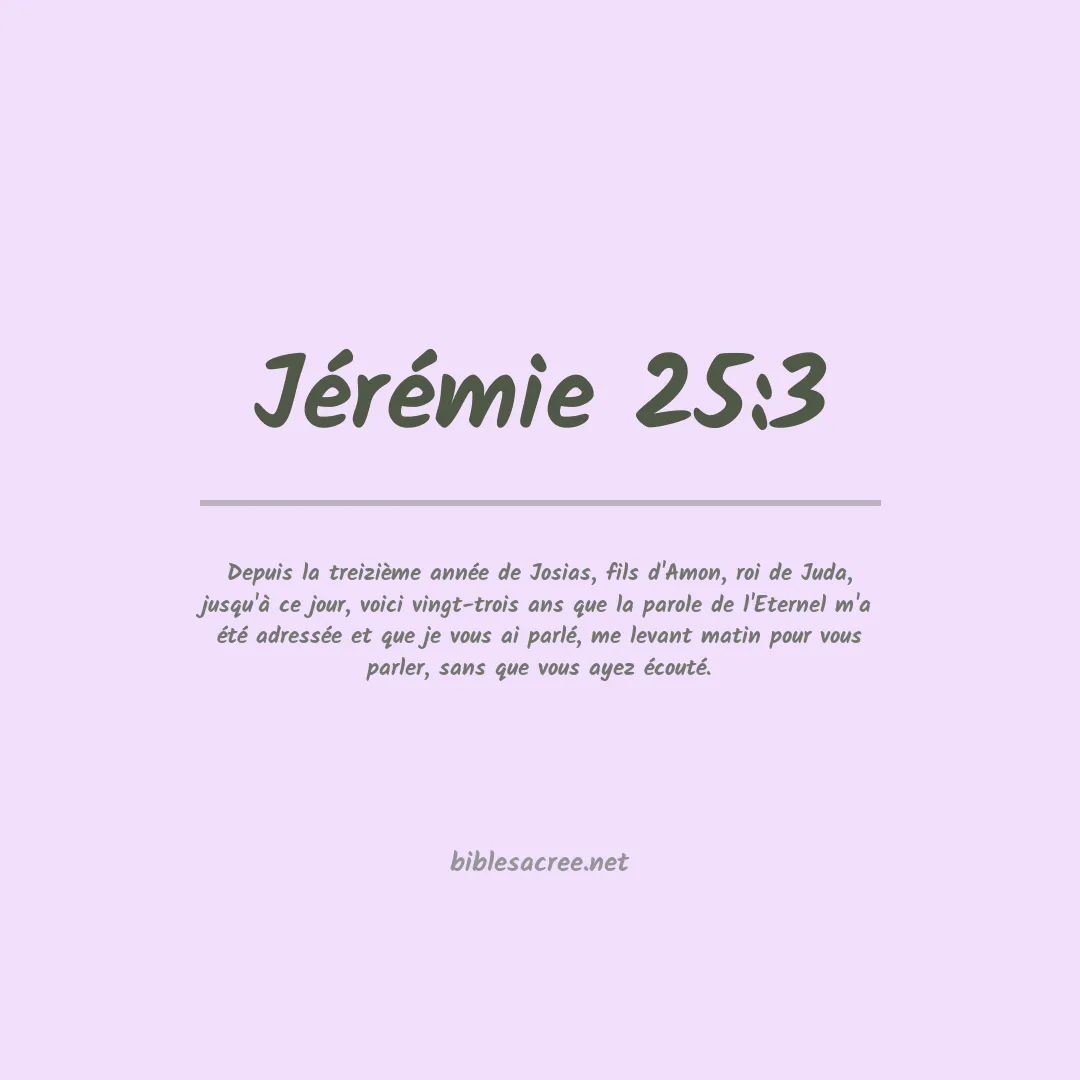 Jérémie - 25:3