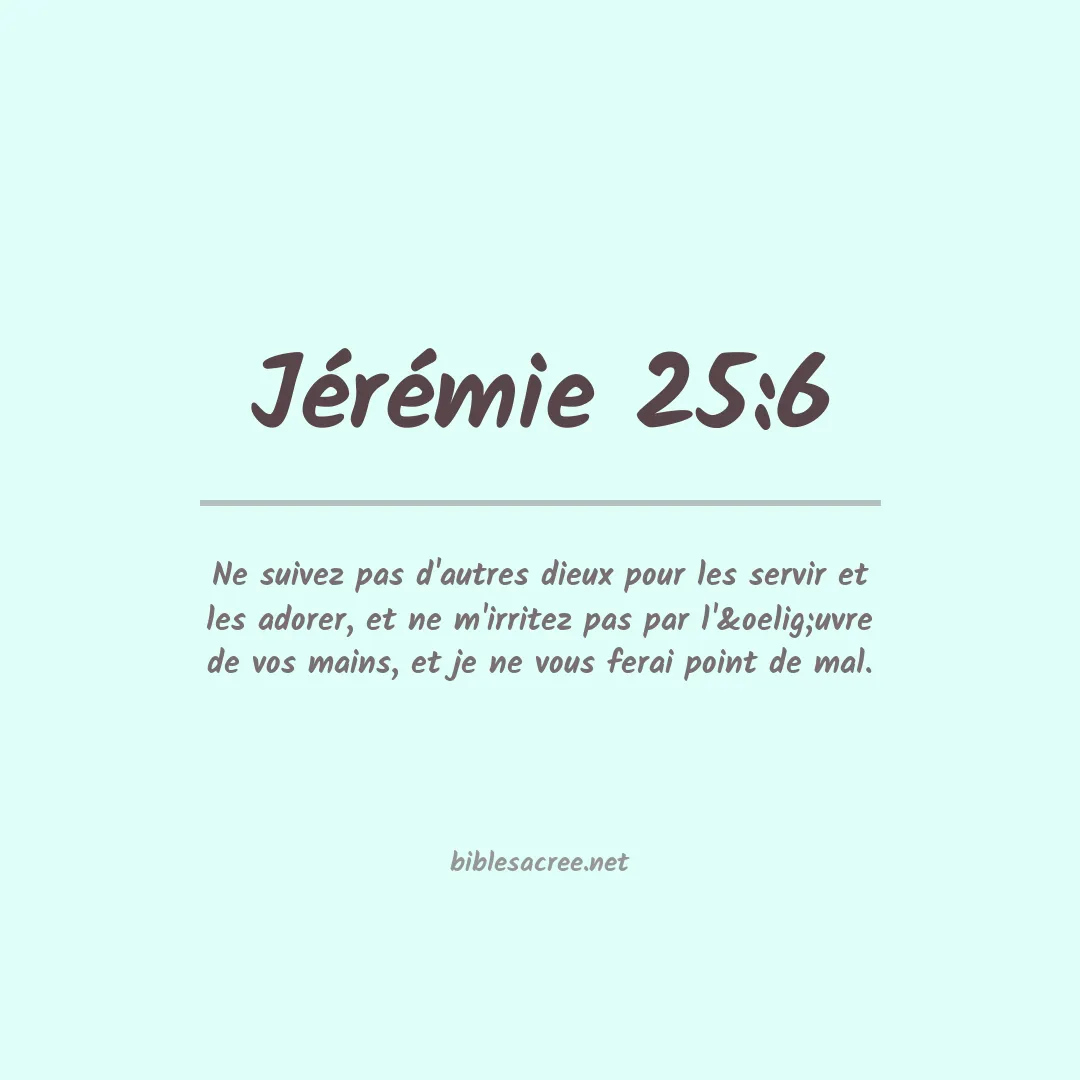 Jérémie - 25:6