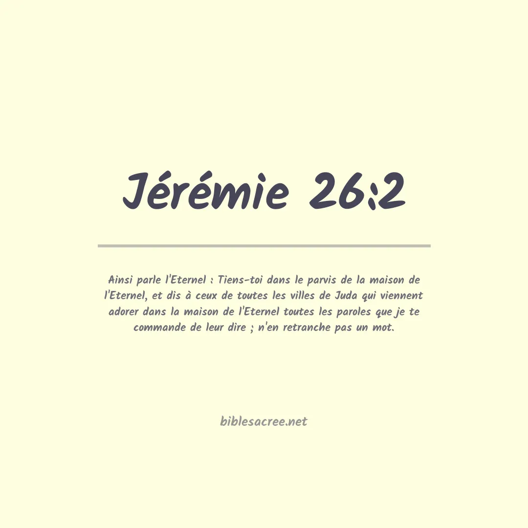 Jérémie - 26:2