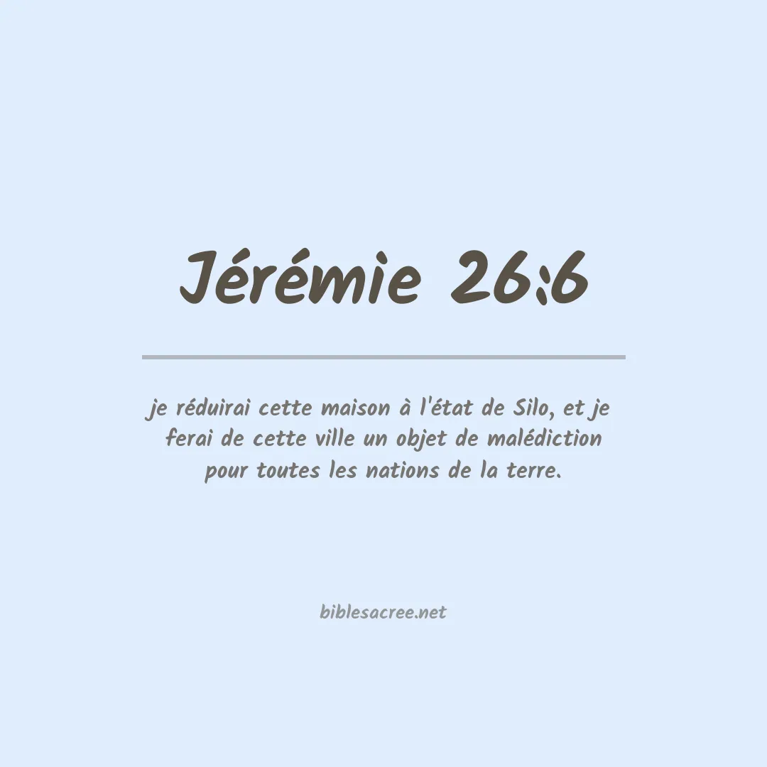 Jérémie - 26:6
