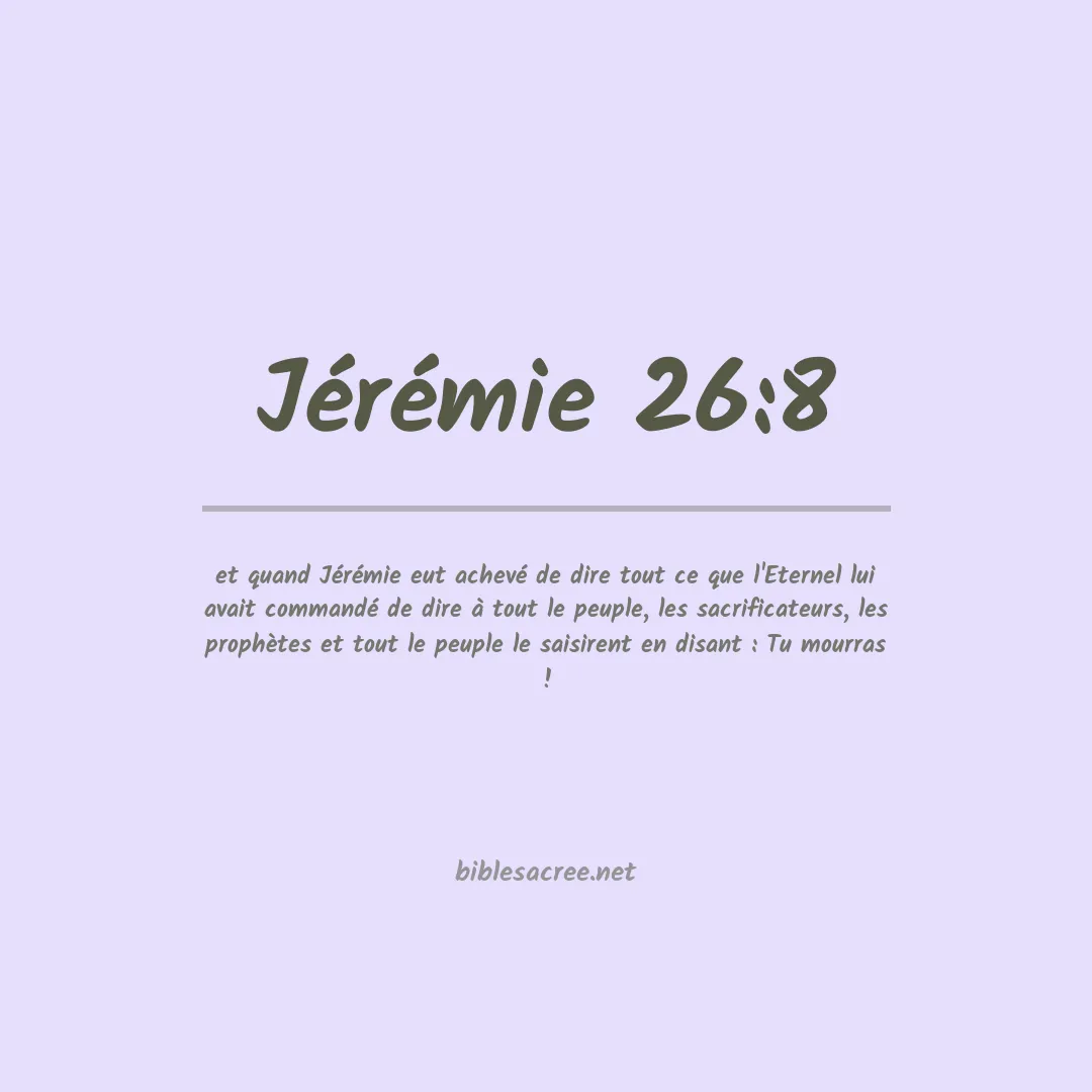 Jérémie - 26:8