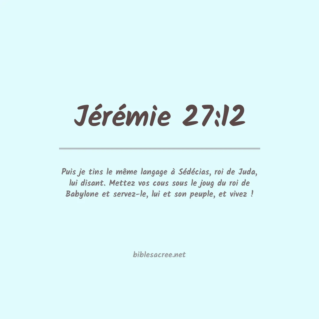 Jérémie - 27:12