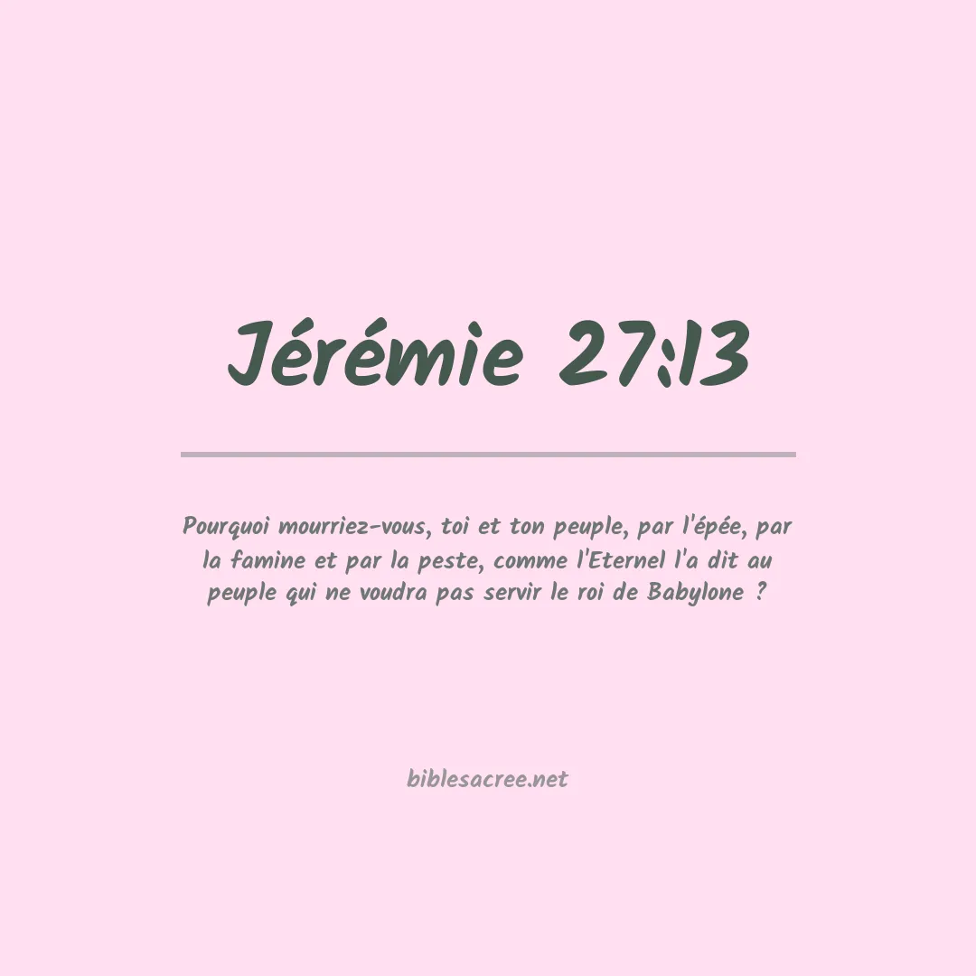 Jérémie - 27:13