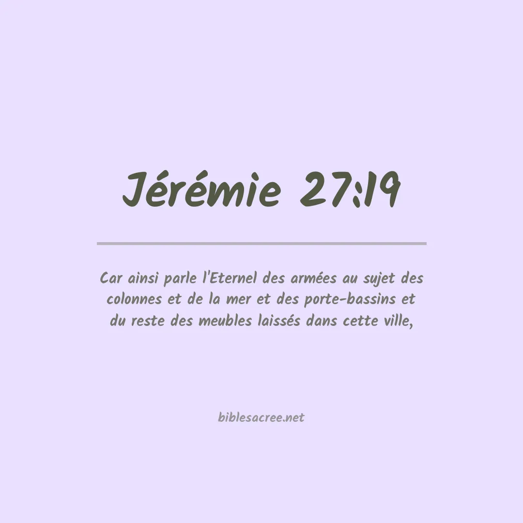 Jérémie - 27:19
