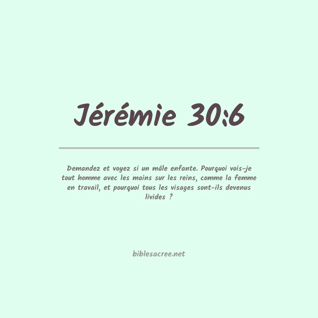 Jérémie - 30:6