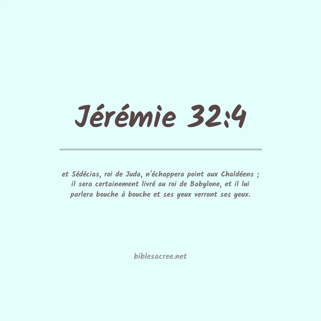 Jérémie - 32:4