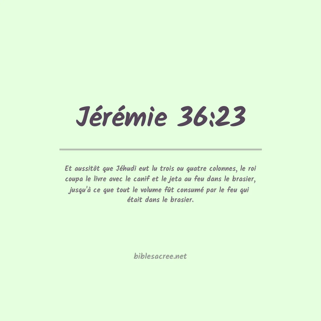 Jérémie - 36:23