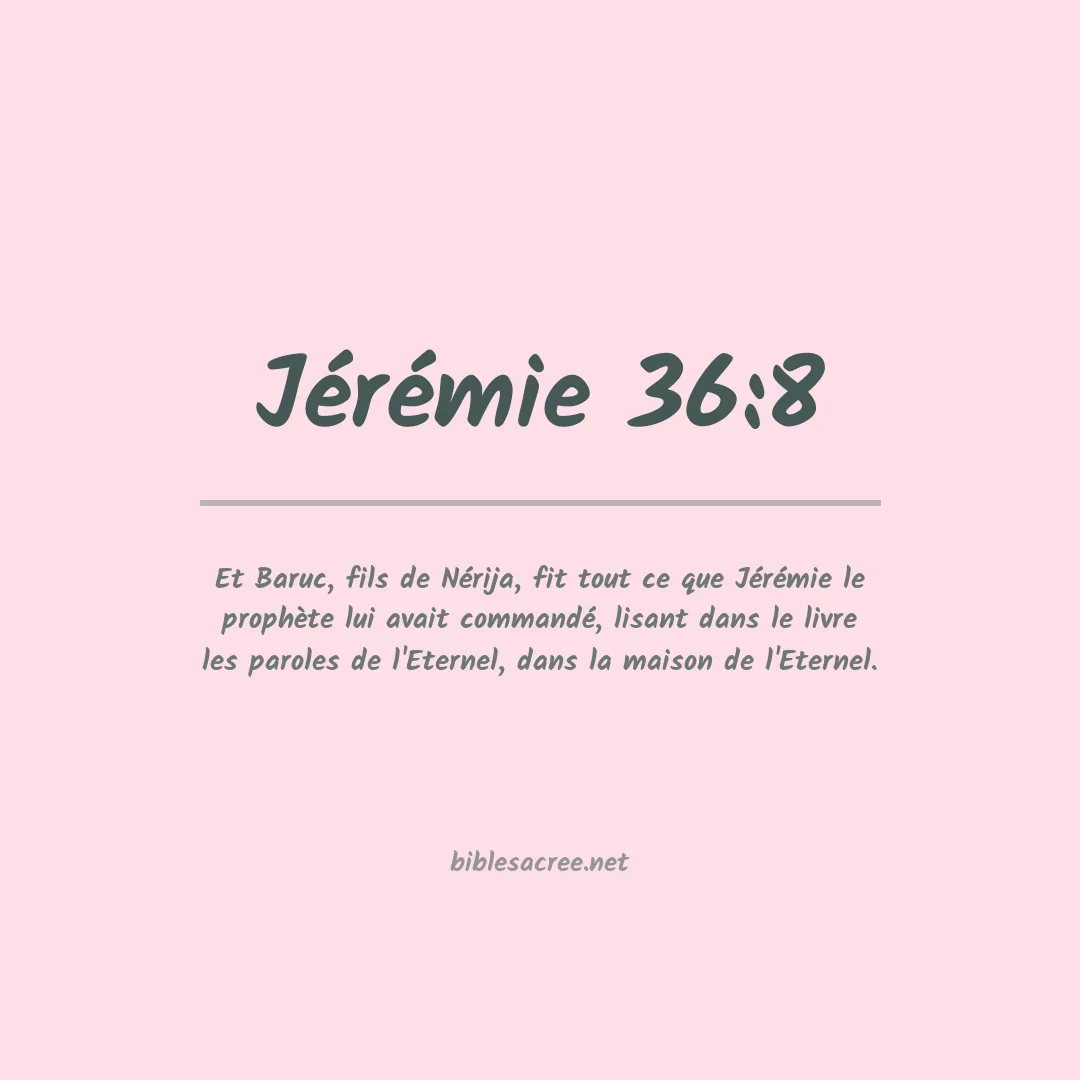 Jérémie - 36:8