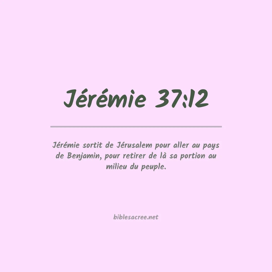 Jérémie - 37:12