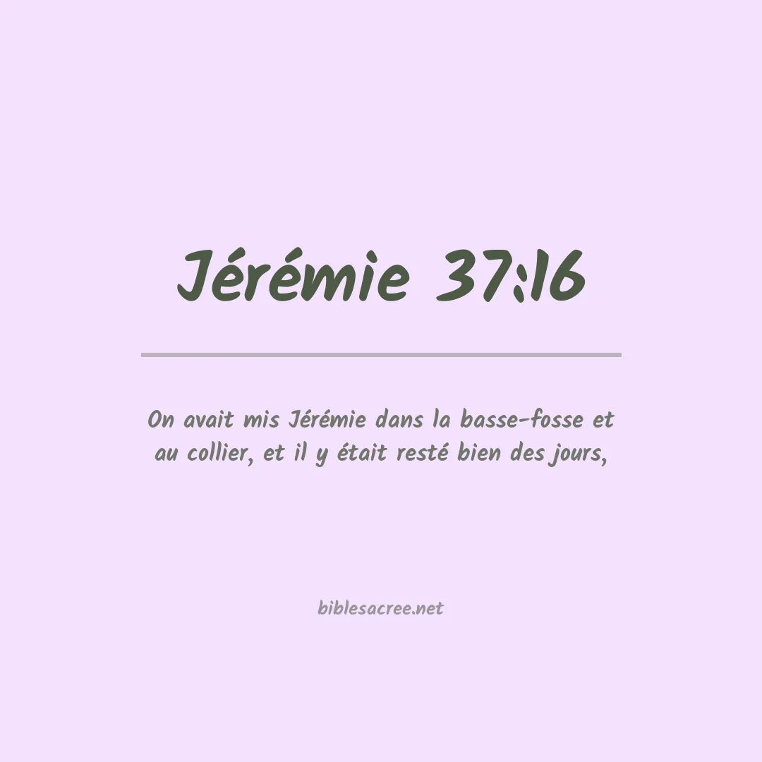Jérémie - 37:16