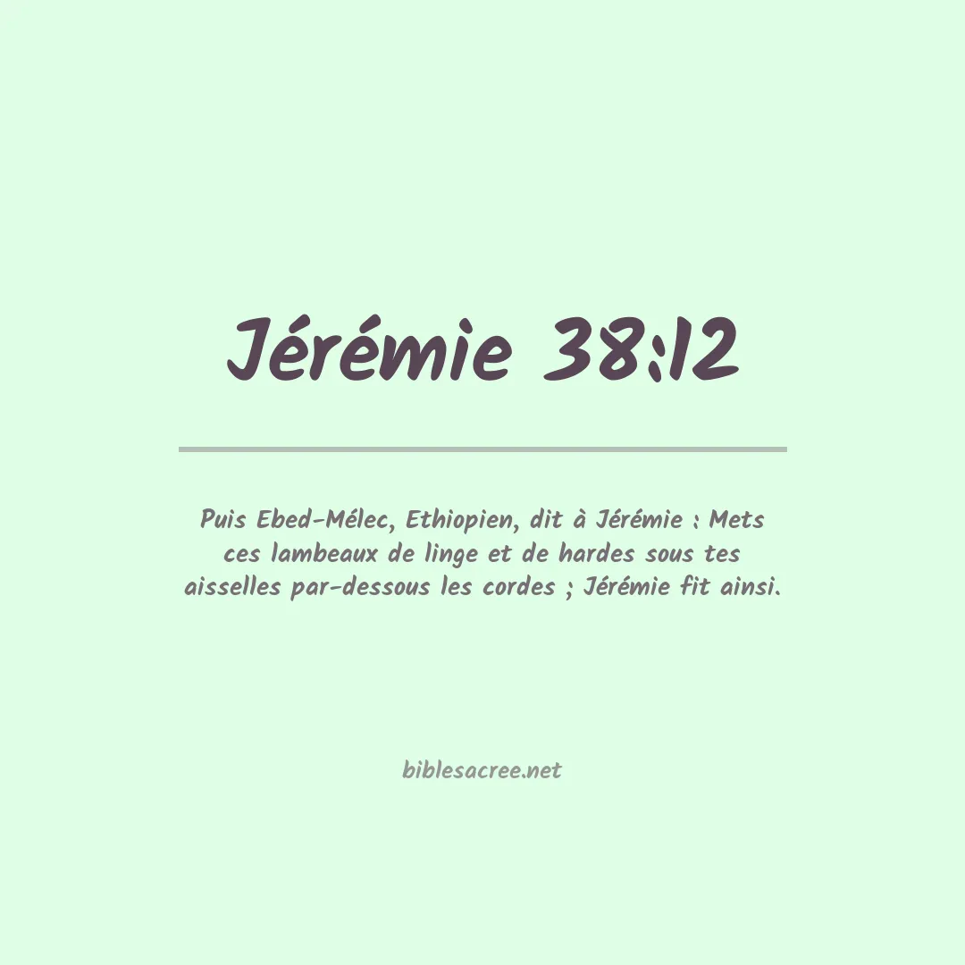 Jérémie - 38:12