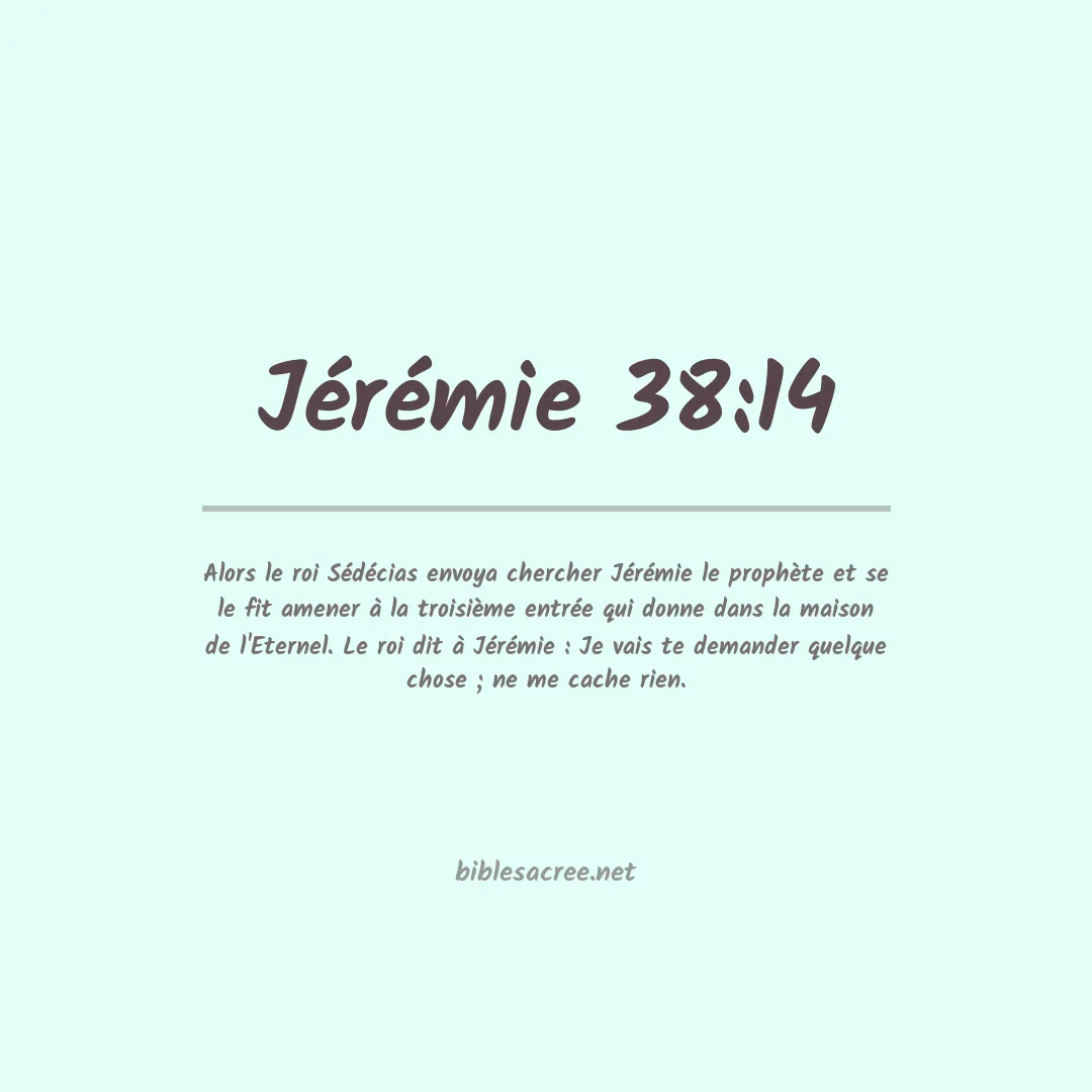 Jérémie - 38:14
