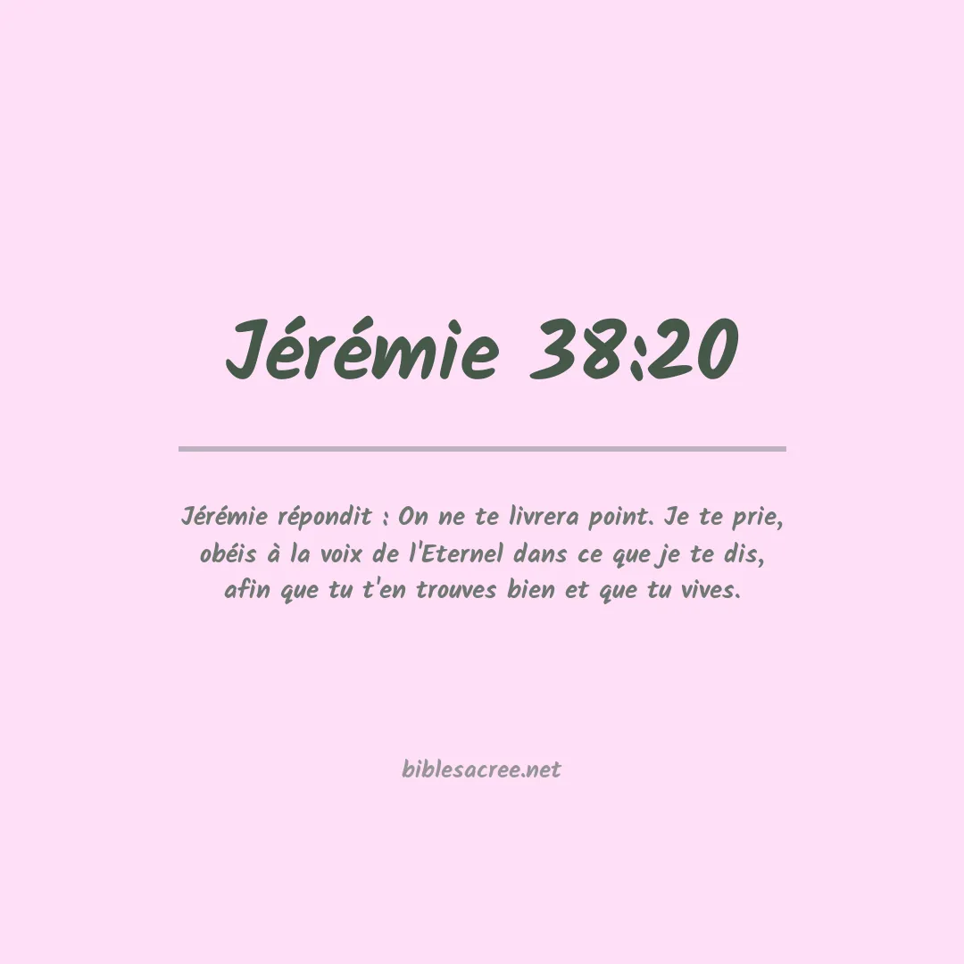Jérémie - 38:20