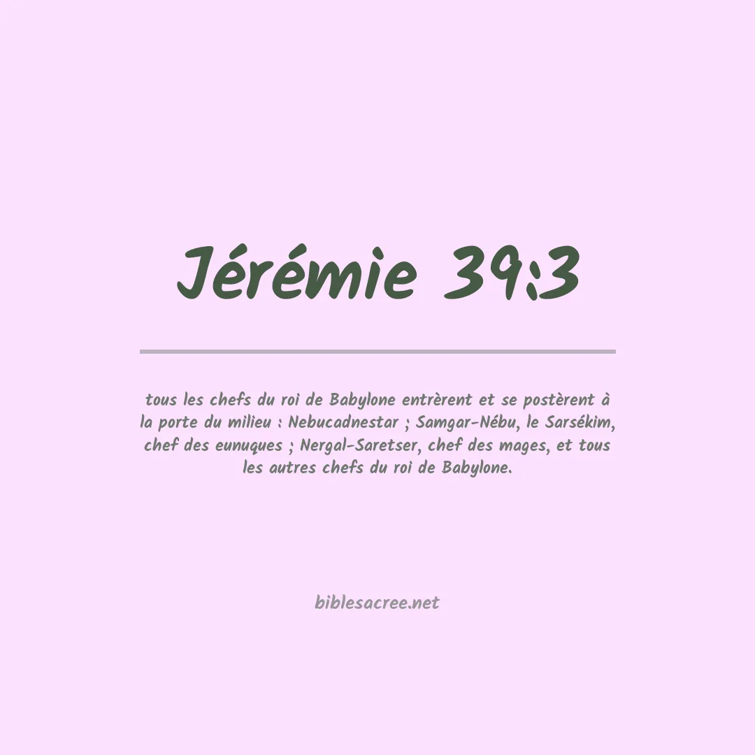 Jérémie - 39:3